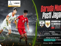 Semangat Terus Menyala! tanah Afghanistan vs Indonesia Streaming di dalam VISION+