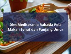 Diet Mediterania Rahasia Pola Makan Sehat dan Panjang Umur