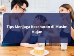 Tips Menjaga Kesehatan di Musim Hujan