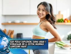Gak Perlu Suplemen, Cuma Ubah 1 Kebiasaan Ini & Sistem Imunmu Langsung Naik!