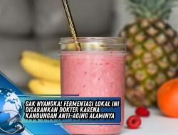 Gak Nyangka! Fermentasi Lokal Ini Disarankan Dokter karena Kandungan Anti-Aging Alaminya