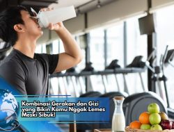 Kombinasi Gerakan dan Gizi yang Bikin Kamu Nggak Lemes Meski Sibuk!