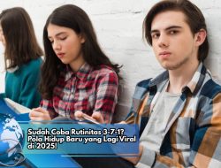 Sudah Coba Rutinitas 3-7-1? Pola Hidup Baru yang Lagi Viral di 2025!