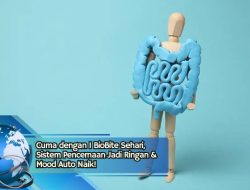 Cuma dengan 1 BioBite Sehari, Sistem Pencernaan Jadi Ringan & Mood Auto Naik!