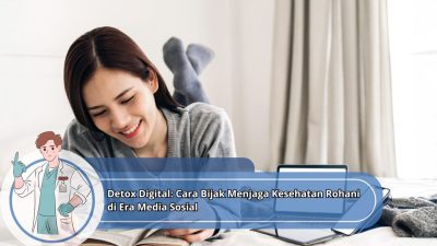 Detox Digital: Cara Bijak Menjaga Kesehatan Rohani di Era Media Sosial