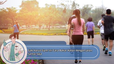 Gak Harus Gym! Ini Cara Bakar Kalori dengan Jalan Santai Saja