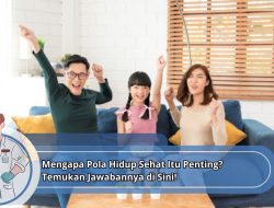 Mengapa Pola Hidup Sehat Itu Penting? Temukan Jawabannya di Sini!
