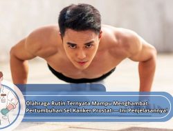 Olahraga Rutin Ternyata Mampu Menghambat Pertumbuhan Sel Kanker Prostat — Ini Penjelasannya!