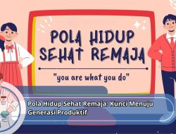Pola Hidup Sehat Remaja: Kunci Menuju Generasi Produktif
