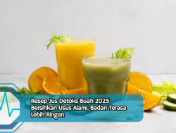 Resep Jus Detoks Buah 2025 Bersihkan Usus Alami, Badan Terasa Lebih Ringan