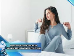 3 Gerakan Peregangan yang Dokter Sarankan Sebelum Bangun dari Tempat Tidur