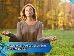 Kebiasaan Rohani Sederhana yang Membuat Hidupmu Lebih Bahagia