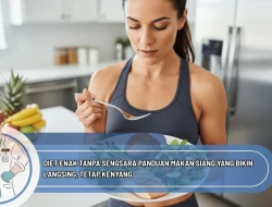 Diet Enak Tanpa Sengsara Panduan Makan Siang yang Bikin Langsing, Tetap Kenyang