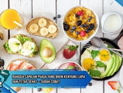 Rahasia Camilan Puasa yang Bikin Kenyang Lama dan Tetap Sehat — Sudah Coba?