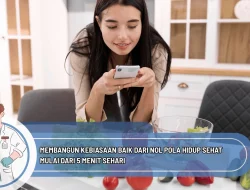 Membangun Kebiasaan Baik dari Nol Pola Hidup Sehat Mulai dari 5 Menit Sehari