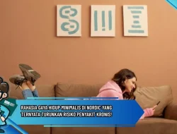 Rahasia Gaya Hidup Minimalis di Nordic yang Ternyata Turunkan Risiko Penyakit Kronis!