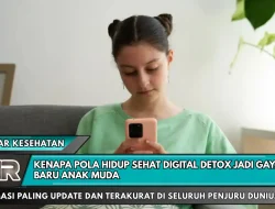 Kenapa Pola Hidup Sehat Digital Detox Jadi Gaya Baru Anak Muda