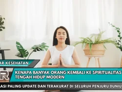 Kenapa Banyak Orang Kembali ke Spiritualitas di Tengah Hidup Modern