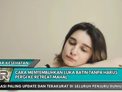 Cara Menyembuhkan Luka Batin Tanpa Harus Pergi ke Retreat Mahal