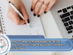Menulis Jurnal ‘Kemenangan Nikotin’: Metode Mencatat Progres yang Menguatkan Tekad Mental Eks-Perokok