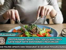 Protein Nabati Nano-Tech: Solusi Baru Bagi Gaya Hidup Aktif dan Ramah Lingkungan