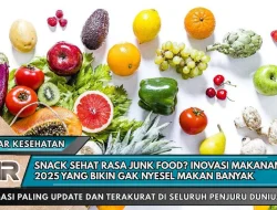 Snack Sehat Rasa Junk Food? Inovasi Makanan 2025 yang Bikin Gak Nyesel Makan Banyak