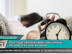 Pola Tidur Sirkadian Baru yang Dipakai Influencer Kesehatan Dunia