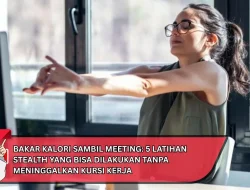 Bakar Kalori Sambil Meeting: 5 Latihan Stealth yang Bisa Dilakukan Tanpa Meninggalkan Kursi Kerja