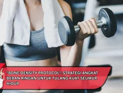 “Bone Density Protocol”: Strategi Angkat Beban Ringan untuk Tulang Kuat Seumur Hidup