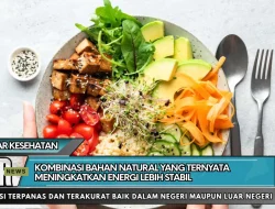 Kombinasi Bahan Natural yang Ternyata Meningkatkan Energi Lebih Stabil