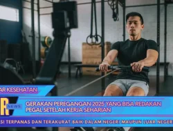 Gerakan Peregangan 2025 yang Bisa Redakan Pegal Setelah Kerja Seharian