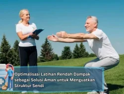 Optimalisasi Latihan Rendah Dampak sebagai Solusi Aman untuk Menguatkan Struktur Sendi