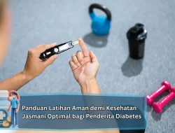 Panduan Latihan Aman demi Kesehatan Jasmani Optimal bagi Penderita Diabetes