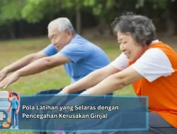 Pola Latihan yang Selaras dengan Pencegahan Kerusakan Ginjal