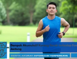 Dampak Akumulatif Kurang Gerak terhadap Fungsi Jantung
