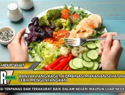 Banyak yang Kaget, Kombinasi Makanan Sehat Ini Lebih Mengenyangkan
