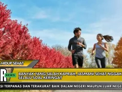 Banyak yang Salah Kaprah, Jasmani Sehat Nggak Selalu Soal Keringat