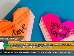 Aktivitas Rohani Kreatif Yang Bisa Meningkatkan Rasa Syukur Dan Kepuasan Hidup