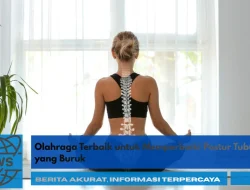 Olahraga Terbaik untuk Memperbaiki Postur Tubuh yang Buruk