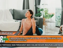 Cara Menjaga Postur di Era Duduk Panjang