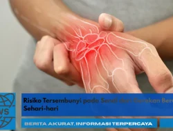 Risiko Tersembunyi pada Sendi dari Gerakan Berulang Sehari-hari