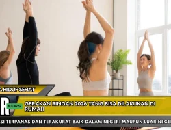 Gerakan Ringan 2026 yang Bisa Dilakukan Di Rumah