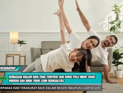 Kebiasaan Malam Hari yang Ternyata Jadi Kunci Pola Hidup Sehat Modern dan Bikin Tidur Lebih Berkualitas