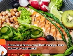 Menu Sehat Modern yang Efektif Menjaga Kadar Kolesterol Tetap Normal