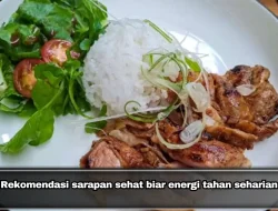 Rekomendasi sarapan sehat biar energi tahan seharian