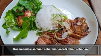 Rekomendasi sarapan sehat biar energi tahan seharian