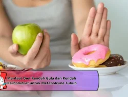 Manfaat Diet Rendah Gula dan Rendah Karbohidrat untuk Metabolisme Tubuh