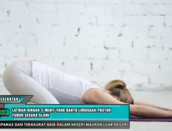 Latihan ringan 5 menit yang bantu luruskan postur tubuh secara alami