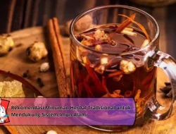 Rekomendasi Minuman Herbal Tradisional untuk Mendukung Sistem Imun Alami