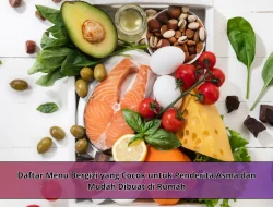 Daftar Menu Bergizi yang Cocok untuk Penderita Asma dan Mudah Dibuat di Rumah